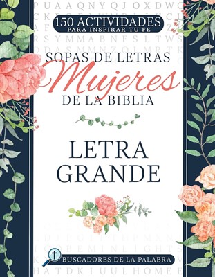 150 Actividades con Sopas de Letras - Mujeres de la Biblia
