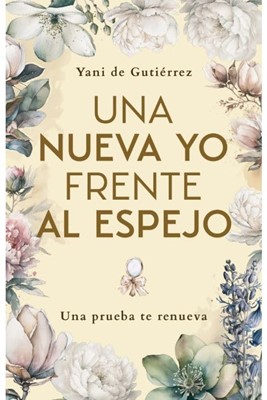 Una Nueva Yo Frente al Espejo