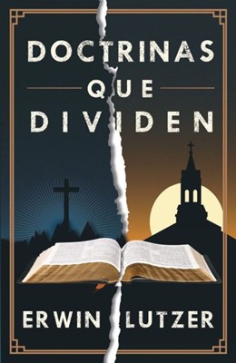 Doctrinas Que Dividen