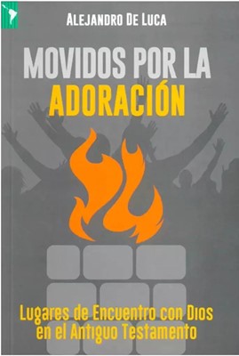 Movidos por la Adoración