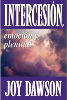 Intercesión Emoción y Plenitud (Tapa Rústica) [Libro]