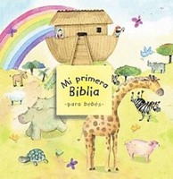 Mi Primera Biblia Para Bebes (Tapa Dura) [Libro]