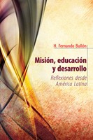 Misión, Educación y Desarrollo (Tapa Rústica) [Libro]
