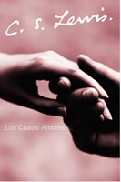 Los Cuatro Amores (Tapa Rústica) [Libro]