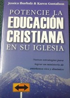Potencie la Educación Cristiana (Tapa Rústica) [Libro]