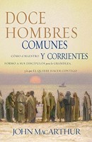 Doce Hombres Comunes y Corrientes (Tapa Rústica) [Libro]
