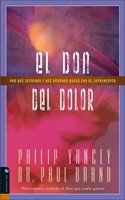 El Don Del Dolor (Tapa Rústica) [Libro]