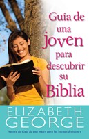Guía de Una Joven Para Descubrir su Biblia (Tapa Rústica) [Libro]