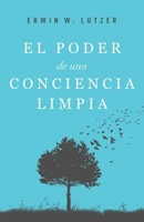 El Poder de la Conciencia Limpia (Tapa Rústica) [Libro]