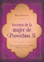 Secretos de la Mujer de Proverbios 31 (Tapa Rústica) [Libro]