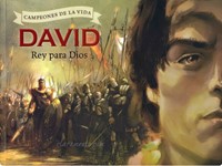 David, Rey Para Dios (Tapa Rustica) [Libro]