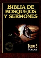 Biblia de Bosquejos y Sermones NT 3 Marcos (Tapa Rústica)