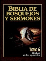 Biblia de Bosquejos y Sermones NT 6 Hechos (Tapa Rústica)