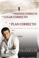 La Persona Correcta. El Lugar Correcto. El Plan Perfecto (Tapa Rustica)