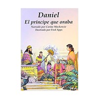 Daniel, El Príncipe que Oraba