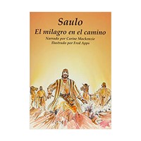 Saulo, Milagro en el Camino (Tapa Rustica)
