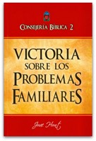 Consejería Bíblica 2 - Victoria Sobre Los Problemas Familiares (Tapa Rústica)