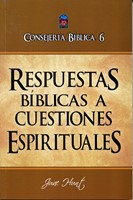 Consejería Bíblica 6 - Respuestas Bíblicas a Cuestiones Espirituales (Tapa Rústica)