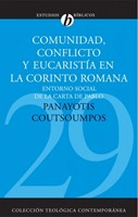 Comunidad, Conflicto y Eucaristía en la Corinto Romana (Tapa Rústica)