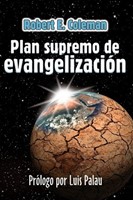 El Plan Supremo de Evangelización (Tapa Rústica)