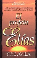 El Profeta Elías (Tapa Rústica)