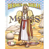 Héroes de la Biblia - Moises (Tapa Rústica)