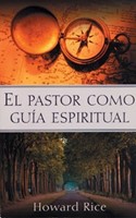 El Pastor Como Guía Espiritual (Tapa Rústica)