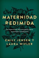 Maternidad Redimida (Rústica)