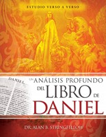 Un Análisis Profundo del Libro de Daniel (Tapa Rústica)
