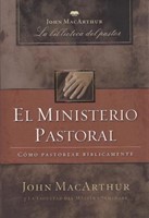 El Ministerio Pastoral (Tapa Rústica)