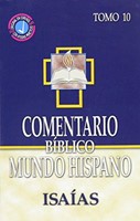 Cometario Bíblico Mundo Hispano Tomo 10 Isaías (Tapa Dura)