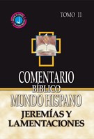 Cometario Bíblico Mundo Hispano Tomo11 Jeremías y Lamentaciones (Tapa Dura)