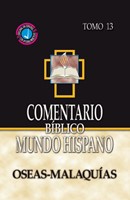 Cometario Bíblico Mundo Hispano Tomo 13 Oseas Malaquías (Tapa Dura)