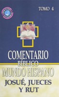 Comentario Bíblico Mundo Hispano Tomo 4 Josué Jueces Rut (Tapa Dura)