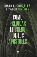 Cómo Predicar el Credo de los Apóstoles (Tapa Rústica)