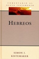 Comentario Bíblico Hendriksen - Kistemaker: Hebreos (Tapa Dura)