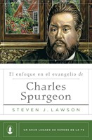 El Enfoque en el Evangelio de Charles Spurgeon (Tapa Rústica)