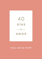 40 Días de Amor (Tapa Rústica)