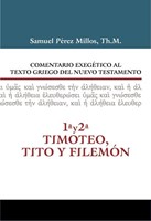 Comentario Exegético del Griego 1 y 2 Timoteo, Tito (Tapa Dura)