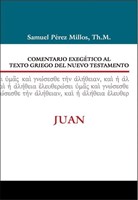 Comentario Exegético del Griego Juan (Tapa Dura)