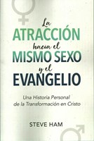 Atracción Hacia el Mismo Sexo y el Evangelio (Tapa Rústica)