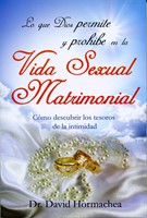 Lo Que Dios Permite y Prohibe en la Vida Sexual Matrimonial (Tapa Suave) [Libro Bolsillo]