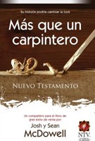 Nuevo Testamento - Más que un Carpintero. (Tapa Rústica) [Biblia]
