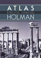 Atlas Bíblico Conciso Holman (Tapa Suave) [Libro]