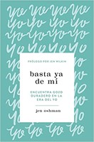 Basta Ya de Mí (Tapa Rústica)