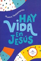 Nuevo Testamento - Hay Vida En Jesús Para Niños (Tapa Rústica)