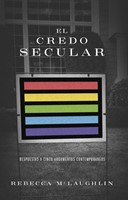 El Credo Secular (Tapa Rústica)