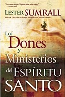 Los Dones y Ministerios del Espíritu Santo (Tapa Rústica)