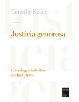 Justicia Generosa (Tapa Rústica)