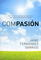 Compasión (Tapa Rústica) [Libro]
